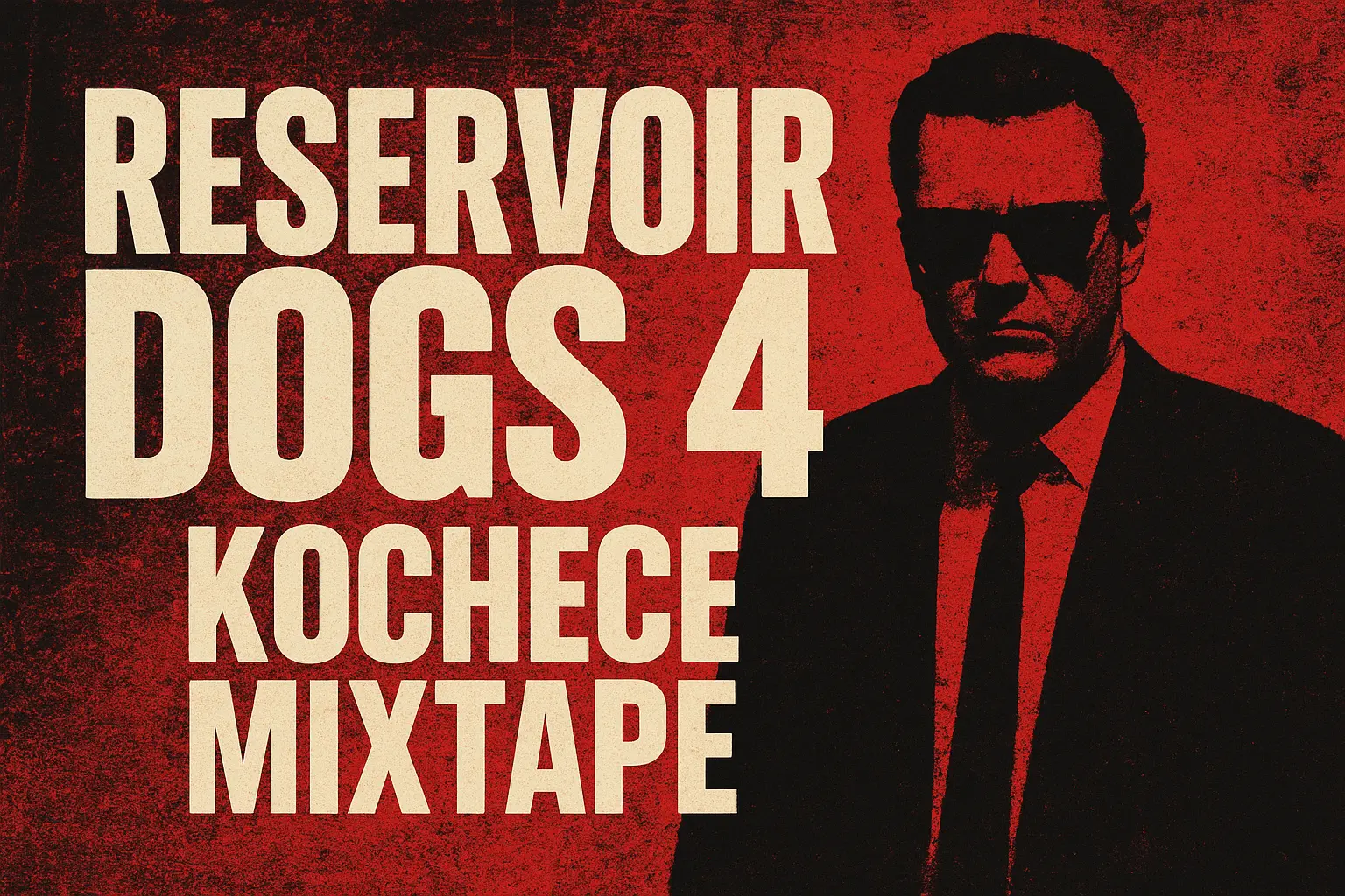 reservoir dogs 4 kochece mixtape